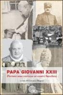 Papa Giovanni XIII. Portate una carezza ai vostri bambini edito da Cult Editore
