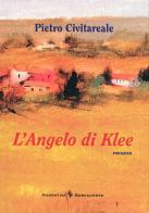 L' Angelo di Klee di Pietro Civitareale edito da Bonaccorso Editore