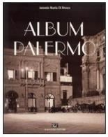 Album Palermo di Antonio M. Di Fresco edito da Flaccovio