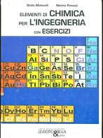 Elementi di chimica per l'ingegneria di Giulio Malucelli, Nerino Penazzi edito da Levrotto & Bella