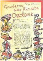 Quaderno delle ricette ossolane di Sergio Bartolucci edito da Grossi