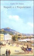 Napoli e i napoletani di Carlo Del Balzo edito da Treves