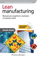 Lean manufacturing. Manuale per progettare e realizzare un'azienda snella di Claudio Donini edito da Franco Angeli