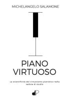 Piano virtuoso di Michelangelo Salamone edito da Youcanprint