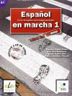Español en marcha. Libro del alumno. Per le Scuole superiori. Con CD Audio vol.1 edito da SGEL