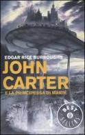 John Carter e la principessa di Marte di Edgar R. Burroughs edito da Mondadori