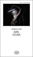 iGirl-Ecuba di Marina Carr edito da Einaudi