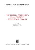Profili della personalità nella gestione degli appalti pubblici edito da Giuffrè