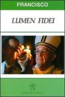 Lumen fidei. Ediz. spagnola di Francesco (Jorge Mario Bergoglio) edito da Libreria Editrice Vaticana