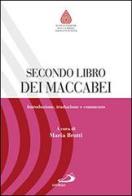 Secondo libro dei Maccabei. Introduzione, traduzione e commento edito da San Paolo Edizioni