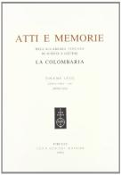 Atti e memorie dell'Accademia toscana di scienze e lettere «La Colombaria». Nuova serie vol.67 edito da Olschki