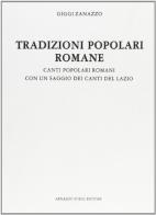 Tradizioni popolari romane (rist. anast. Torino-Roma, 1910) vol.3 di Giggi Zanazzo edito da Forni