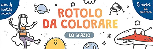 Lo spazio. Rotolo da colorare. Ediz. a colori. Con 4 matite colorate di Joana Jesus edito da IdeeAli