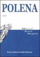 Polena. Rivista italiana di analisi elettorale (2006) vol.3 edito da Carocci