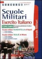 Concorsi per scuole militari. Esercito italiano. Eserciziario edito da Nissolino