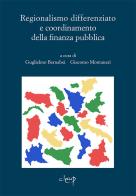Regionalismo differenziato e coordinamento della finanza pubblica edito da CLEUP