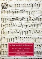 Le fonti musicali in Piemonte vol.5 edito da LIM