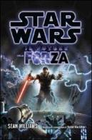 Star Wars. Il potere della forza di Sean Williams edito da Multiplayer Edizioni