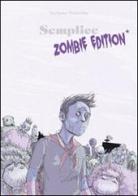 Semplice. Zombie edition di Stefano Simeone edito da Tunué
