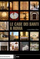 Le case dei santi a Roma edito da Bononia University Press