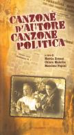 Canzone d'autore canzone politica edito da Affinità Elettive Edizioni