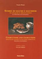 Storie di salumi e salumieri. Dal villaggio al mercato globale. La Golfera di Lavezzola di Fausto Renzi edito da Panozzo Editore