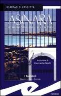 Asinara. Il rumore del silenzio di Giampaolo Cassitta edito da Frilli