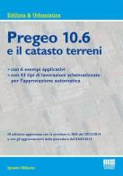 Nuovo Pregeo 10.6 e il catasto terreni di Ignazio Milazzo edito da Maggioli Editore