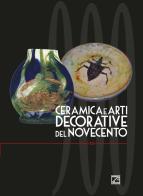 Ceramica e arti decorative del Novecento. Ediz. italiana e inglese vol.11 edito da Edizioni Zerotre