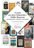 «Come un don Chisciotte»: Edilio Rusconi tra letteratura, editoria e rotocalchi edito da EDUCatt Università Cattolica