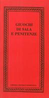 Giuochi di sala e penitenze edito da Libreria Editrice Fiorentina