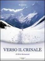 Verso il crinale di Silvio Bernasconi edito da Lalbero Edizioni