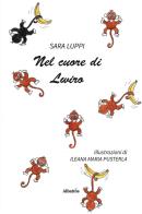 Nel cuore di Lwiro di Sara Luppi edito da Gruppo Albatros Il Filo