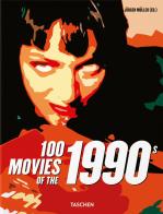 100 movies of the 1990s. Ediz. illustrata edito da Taschen