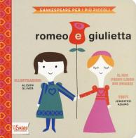 Romeo e Giulietta. Il mio primo libro sui numeri. Shakespeare per i più piccoli. Ediz. illustrata di Jennifer Adams edito da White Star
