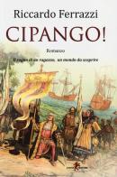 Cipango! di Riccardo Ferrazzi edito da Leone