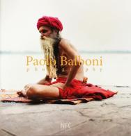 Paolo Balboni. Photography. Ediz. italiana, russa e inglese edito da NFC Edizioni