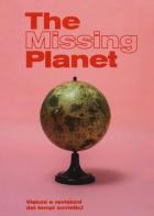 The missing planet. Visioni e revisioni dei tempi sovietici. Catalogo della mostra (Prato, 8 novembre 2019-27 settembre 2020). Ediz. illustrata edito da Produzioni Nero