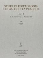 Studi di egittologia e di antichità puniche vol.17 edito da Ist. Editoriali e Poligrafici