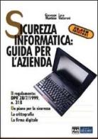 Sicurezza informatica: guida per l'azienda di Giuseppe Mantese, Luca Vatteroni edito da FAG