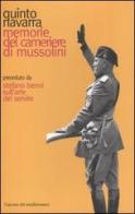 Memorie del cameriere di Mussolini di Quinto Navarra edito da L'Ancora del Mediterraneo