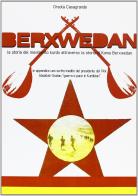 Berxwedan. La storia del movimento kurdo attraverso la storia di Koma Berxwedan di Orsola Casagrande edito da Edizioni Punto Rosso