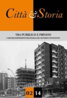 Tra pubblico e privato. Case per dipendenti nell'Italia del secondo Novecento edito da CROMA (Roma)