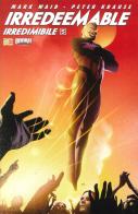 Irredeemable-Irredimibile. Ediz. italiana vol.5 di Mark Waid edito da Italycomics