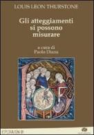 Gli atteggiamenti si possono misurare di Paolo Diana edito da Kurumuny