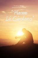 «Piacere, Di Girolamo» di Giorgia Monti edito da Youcanprint