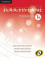 Touchstone. 2nd edition. Level 1: Workbook B di Michael McCarthy, Jane McCarten, Helen Sandiford edito da Cambridge