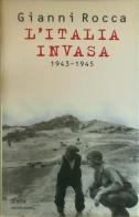 L'Italia invasa di Gianni Rocca edito da Mondadori