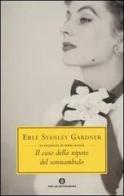 Il caso della nipote del sonnambulo di Erle Stanley Gardner edito da Mondadori