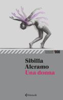 Una donna di Sibilla Aleramo edito da Feltrinelli